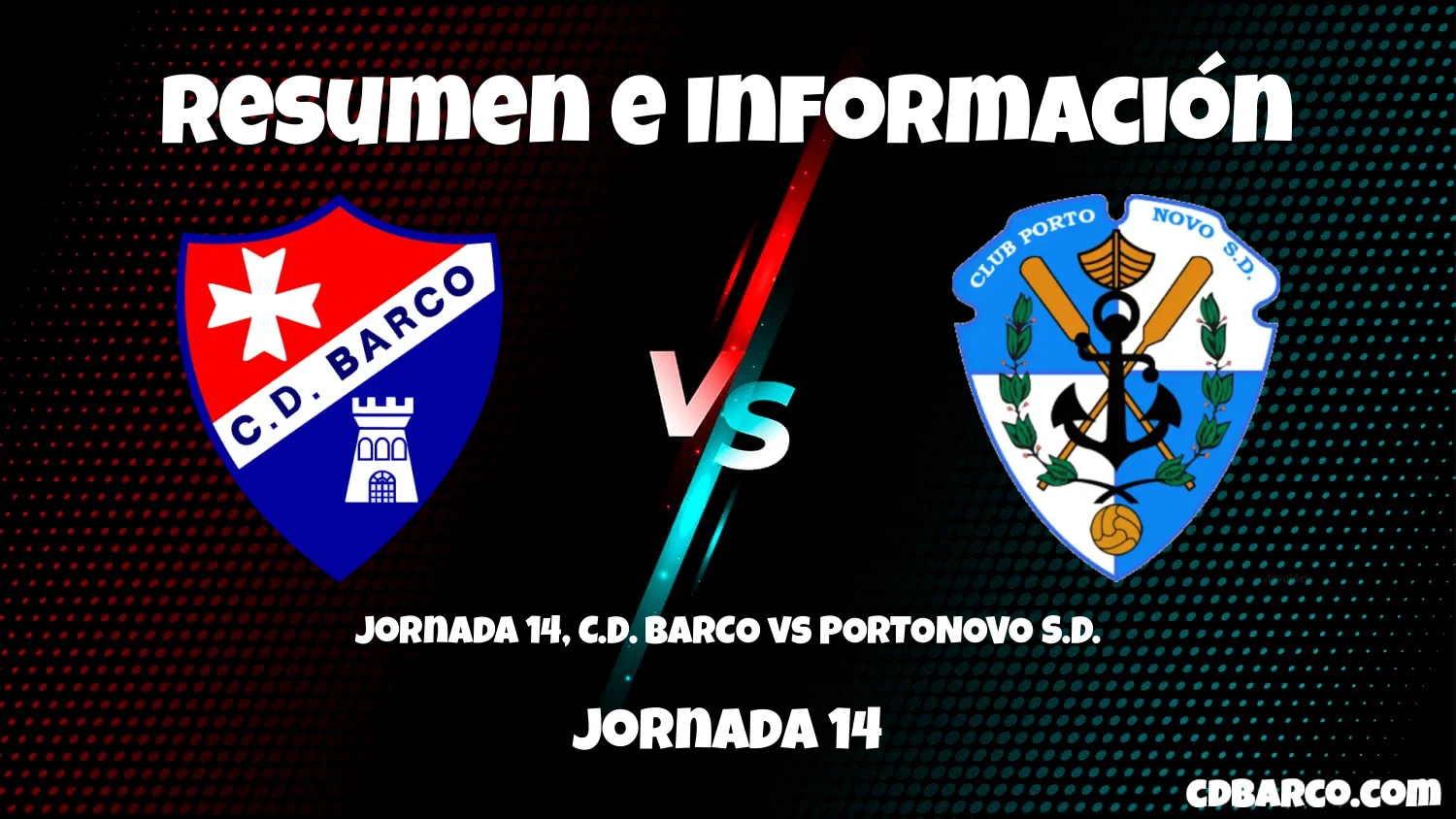 Imagen de caratula de seríe Jornada 14, C.D. BARCO vs PORTONOVO S.D.